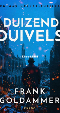 Duizend Duivels - Max Heller 02 - Frank Goldammer -  Dutch