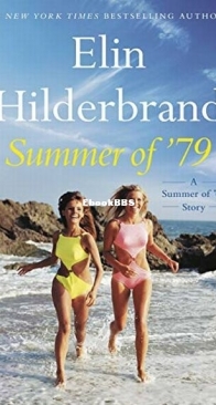 Summer of '79 - Elin Hilderbrand - English