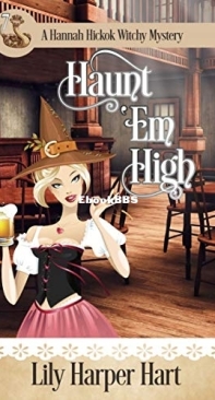 Haunt 'Em High   - Hannah Hickok 07 - Lily Harper Hart  2021 - English