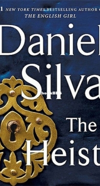 The Heist - Gabriel Allon 14 - Daniel Silva - English