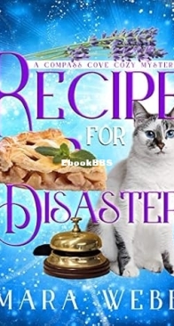 Recipe for Disaster - Compass Cove Cozy Mystery 10 -  Mara Webb - English