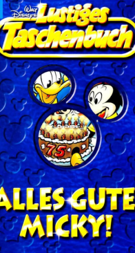 Lustiges Taschenbuch 318 - Alles Gute, Micky!  - Ehapa Verlag 2003 - German