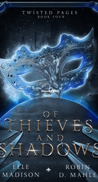 Of Thieves And Shadows - Twisted Pages 04 - Elle Madison - English