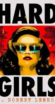 Hard Girls - Jane and Lila Pool 1 - J. Robert Lennon - English