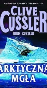 Arktyczna Mgła - Dirk Pitt 20 - Clive Cussler - Polish