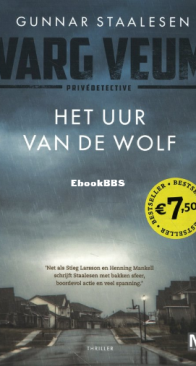 Het Uur Van De Wolf - Varg Veum 02 - Gunnar Staalesen - Dutch