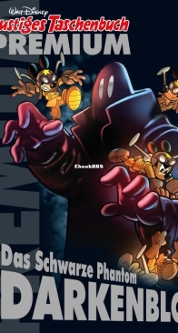 Lustiges Taschenbuch Premium 017 - Das Schwarze Phantom - Darkenblot -  Ehapa Verlag 2018 - German