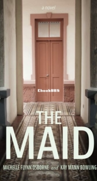 The Maid - Michelle Flynn Osborne and Kay Mann Bowling - English