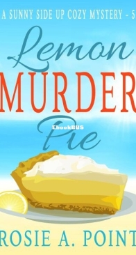 Lemon Murder Pie - Sunny Side Up 5 - Rosie A. Point - English