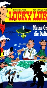 Lucky Luke 93 - Meine Onkel, die Daltons - Egmont Ehapa Verlag 2015 - German