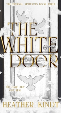 The White Door - The Eternal Artifacts 03 - Heather Kindt - English