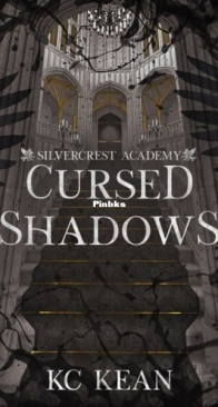 Cursed Shadows - Silvercrest Academy 3 - K.C. Kean - English