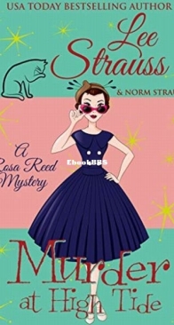 Murder at High Tide - Rosa Reed 1 - Lee Strauss, Norm Strauss - English
