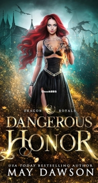 Dangerous Honor - Dragon Royals 02 - May Dawson - English