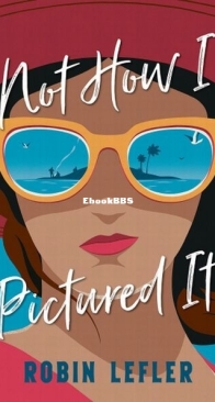 Not How I Pictured It - Robin Lefler - English