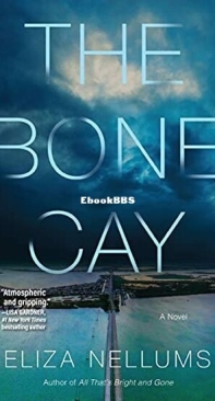 The Bone Cay - Eliza Nellums - English
