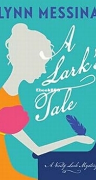 A Lark's Tale - A Verity Lark Mystery 1 - Lynn Messina - English