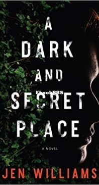 A Dark And Secret Place - Jen Williams - English