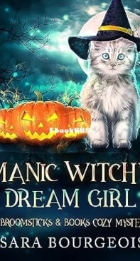Manic Witchy Dream  Girl  - [Broomsticks And Books 07] - Sara Bourgeois   2023 English