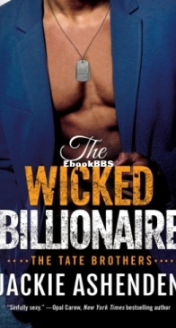 The Wicked Billionaire - The Tate Brothers 2 - Jackie Ashenden - English