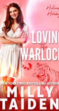 Loving the Warlock - Hellscape Holidays 5 - Milly Taiden - English