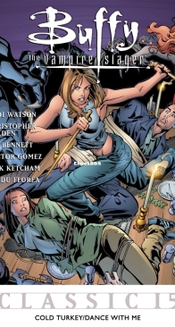 Buffy the Vampire Slayer Classic 15 (of 49) - Cold Turkey /Dance With Me - Dark Horse 2012 - English