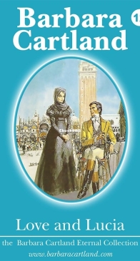 Love and Lucia - Eternal Collection 12 - Barbara Cartland - English
