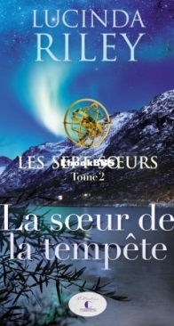 La Soeur De Tempête - Les Sept Soeurs 2 - Lucinda Riley - French
