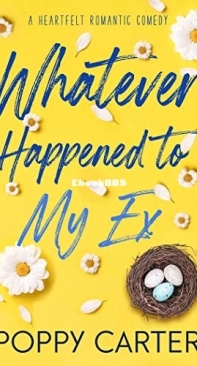 Whatever Happened To My Ex - Poppy Carter - English