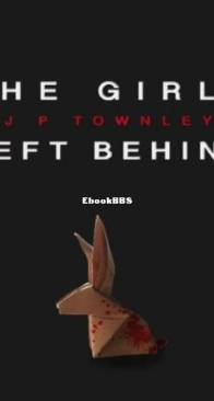 The Girls Left Behind - J. P. Townley - English