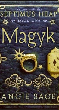Magyk - Septimus Heap 1 - Angie Sage, Mark Zug - English