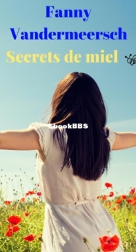 Secrets De Miel - Fanny Vandermeersch - French
