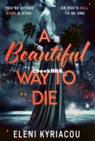 A Beautiful Way to Die -  Eleni Kyriacou - English