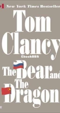 The Bear and the Dragon - Jack Ryan 10 - Tom Clancy - English