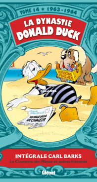 La Dynastie Donald Duck - Intégrale Carl Barks 14 (of 24) - Glénat 2014 - French