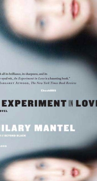 An Experiment in Love - Hilary Mantel - English