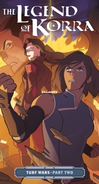 The Legend of Korra–Turf Wars 02 (of 3) - Dark Horse 2018 - Michael Dante DiMartino - English