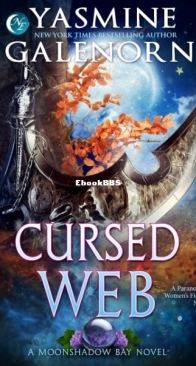 Cursed Web - Moonshadow Bay 9 - Yasmine Galenorn - English