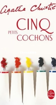 Les Cinq Petits Cochons - Hercule Poirot 23 - Agatha Christie - French