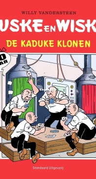 Suske en Wiske - De Kaduke Klonen - Issue 289 - Standaard Uitgeverij 2005 - Willy Vandersteen - Dutch