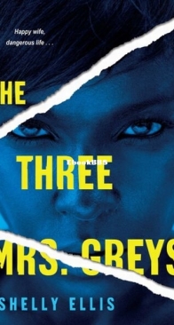The Three Mrs. Greys - Three Mrs. Greys 1 - Shelly Ellis - English