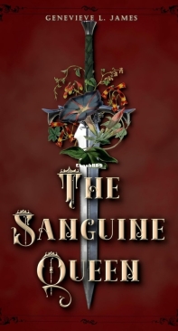 The Sanguine Queen - The Malvan Chronicles 01 - Genevieve L. James - English