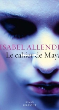 Le Cahier De Maya- Isabel Allende - French