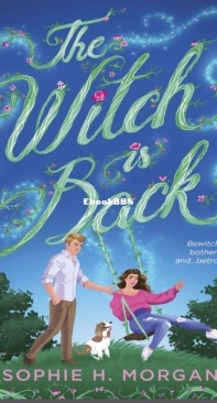 The Witch is Back - Sophie H. Morgan - English