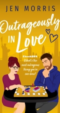 Outrageously in Love - Love in the City 3 - Jen Morris - English