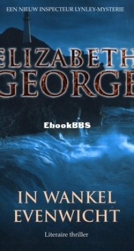 In Wankel Evenwicht - Inspector Lynley 15 - Elizabeth George - Dutch