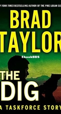 The Dig - Pike Logan 01.5 - Brad Taylor - 2014 English