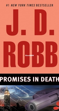 Promises in Death - Eve Dallas 28 - Nora Roberts / J.D. Robb - English