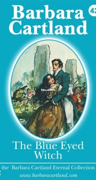 The Blue Eyed Witch - Eternal Collection 42 - Barbara Cartland - English