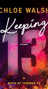 Keeping 13 - Boys Of Tommen 02 - Chloe Walsh - English